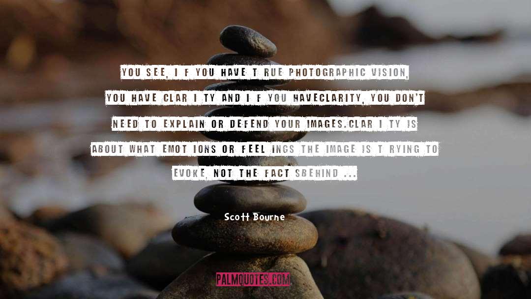 Evoke quotes by Scott Bourne