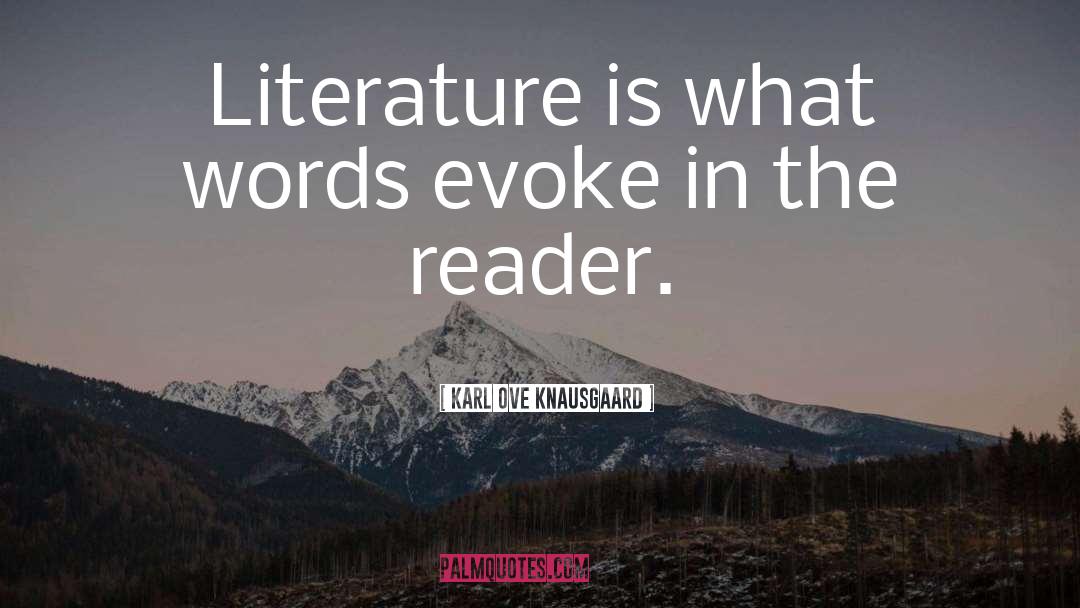 Evoke quotes by Karl Ove Knausgaard