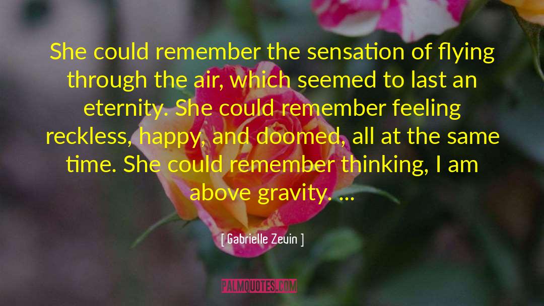 Evoke Sensation quotes by Gabrielle Zevin