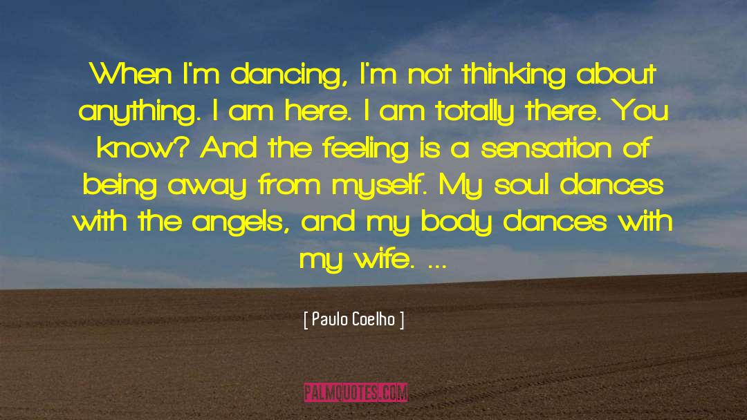 Evoke Sensation quotes by Paulo Coelho