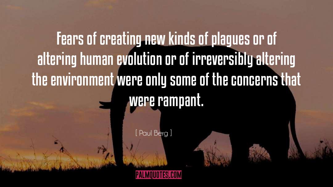 Evolution Of Consciousness quotes by Paul Berg