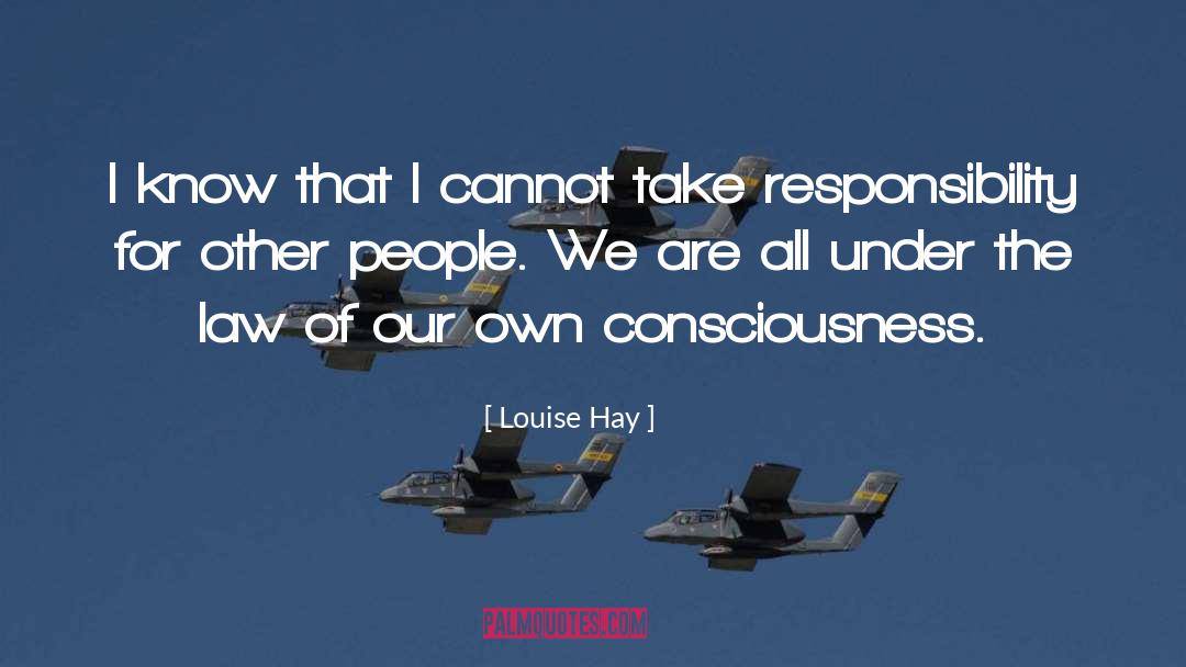 Evolution Of Consciousness quotes by Louise Hay