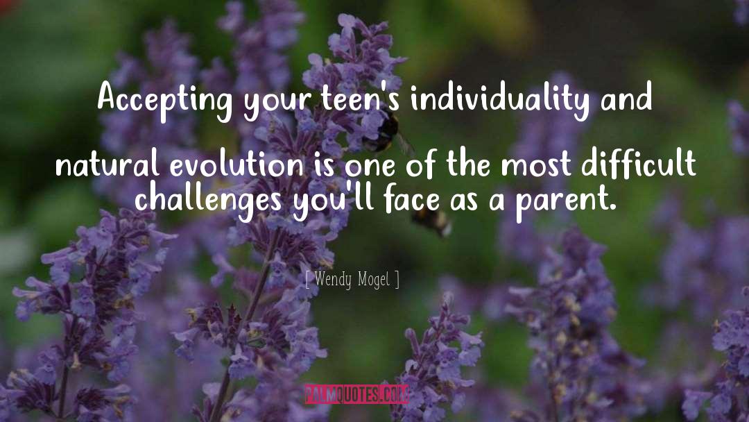 Evolution Of Goddess quotes by Wendy Mogel