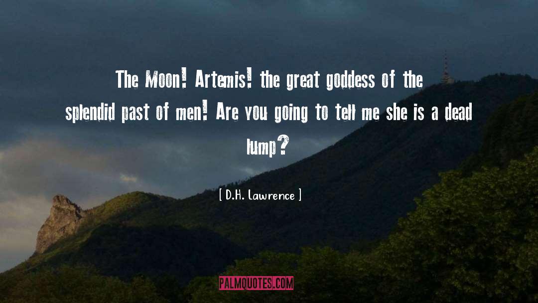 Evolution Of Goddess quotes by D.H. Lawrence