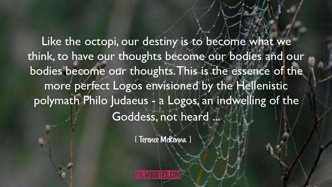 Evolution Of Goddess quotes by Terence McKenna