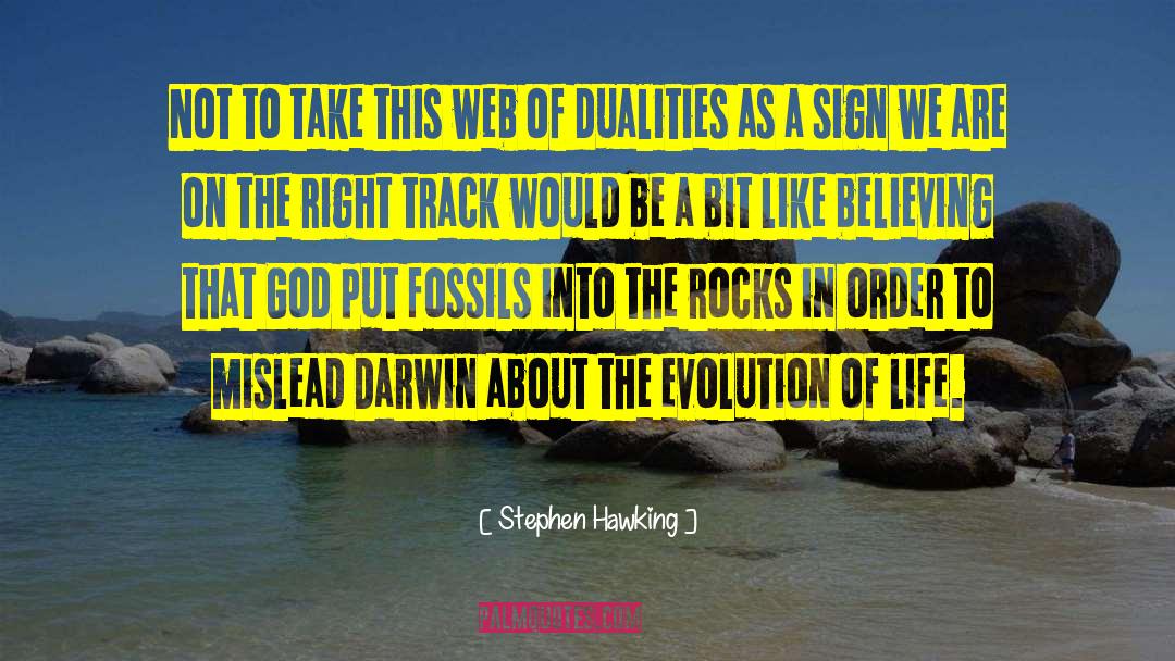 Evolution Of Life quotes by Stephen Hawking