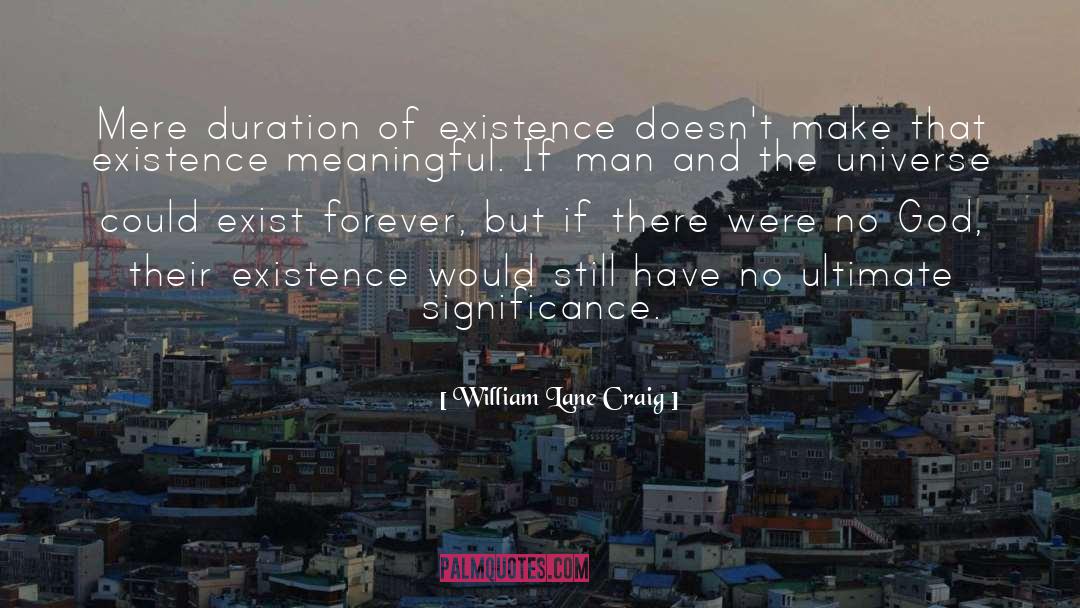 Evolution Of Man quotes by William Lane Craig