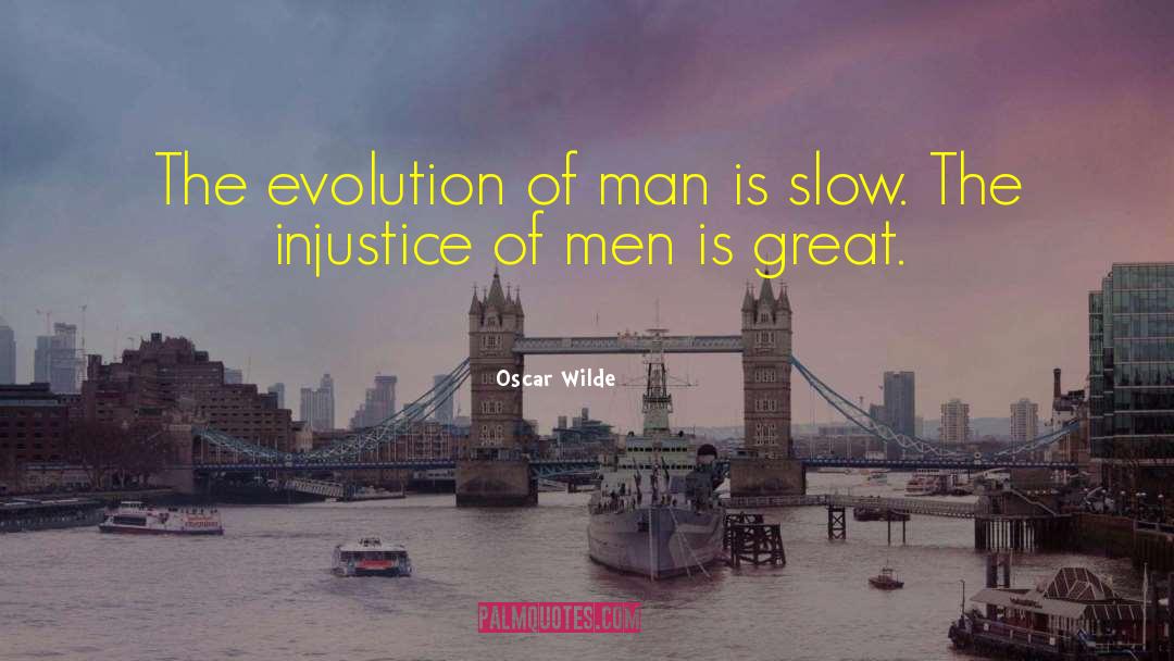 Evolution Of Man quotes by Oscar Wilde