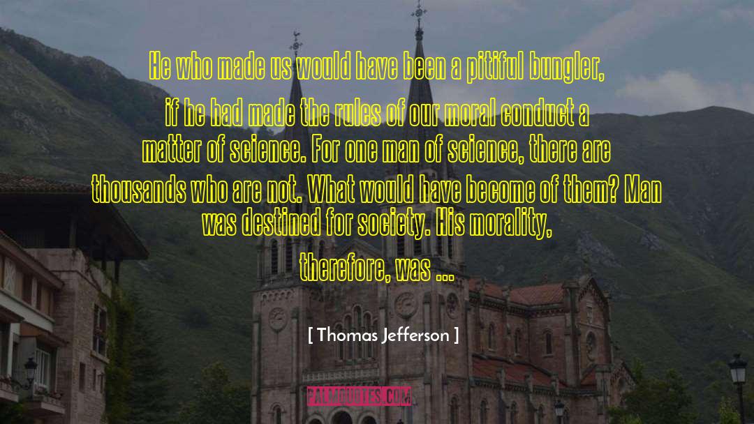 Evolution Of Morality quotes by Thomas Jefferson