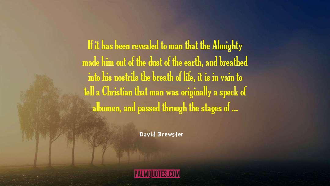 Evolution Vs Creationism quotes by David Brewster