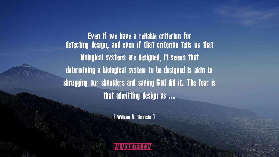 Evolution Vs Creationism quotes by William A. Dembski