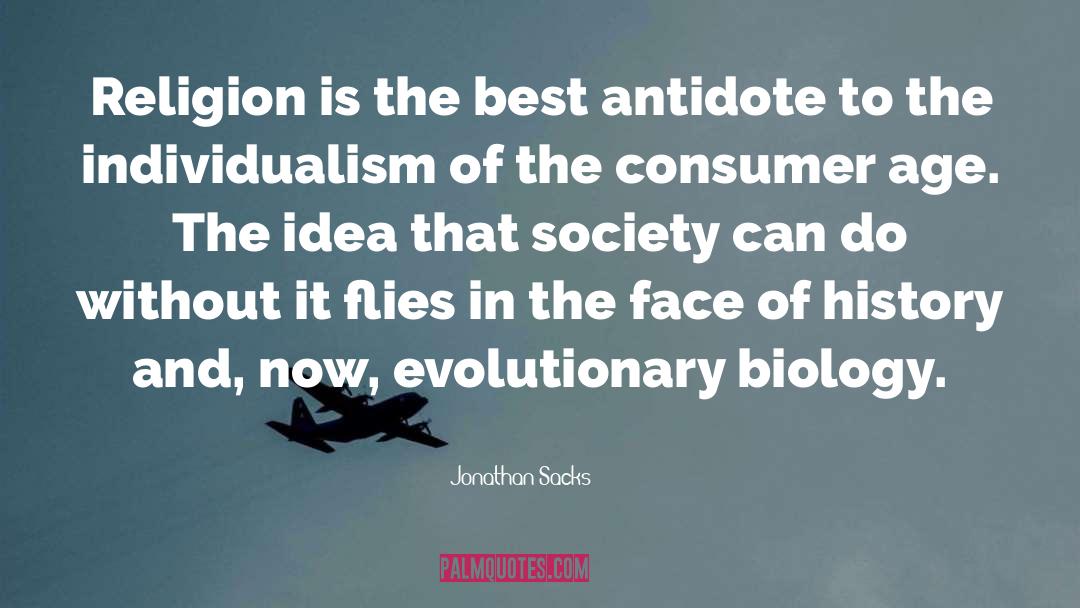 Evolutionary Biology quotes by Jonathan Sacks