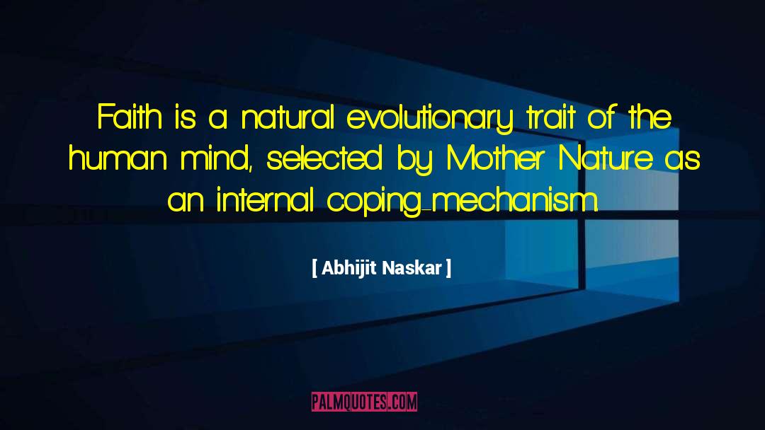 Evolutionary Biology quotes by Abhijit Naskar