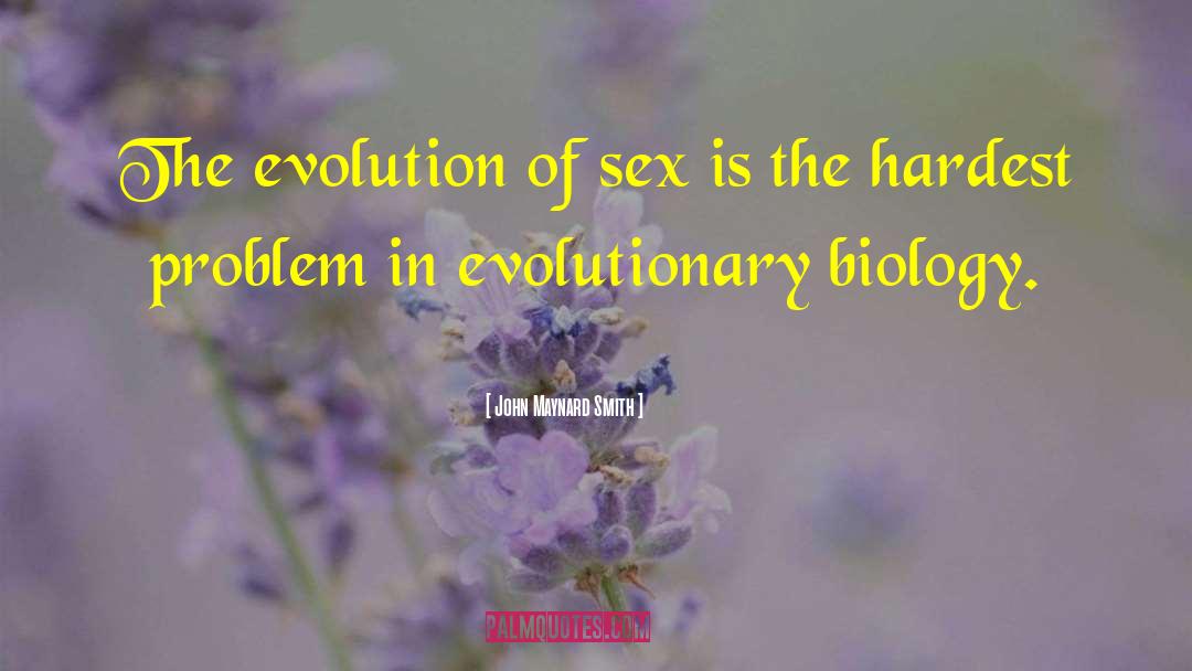 Evolutionary Biology quotes by John Maynard Smith