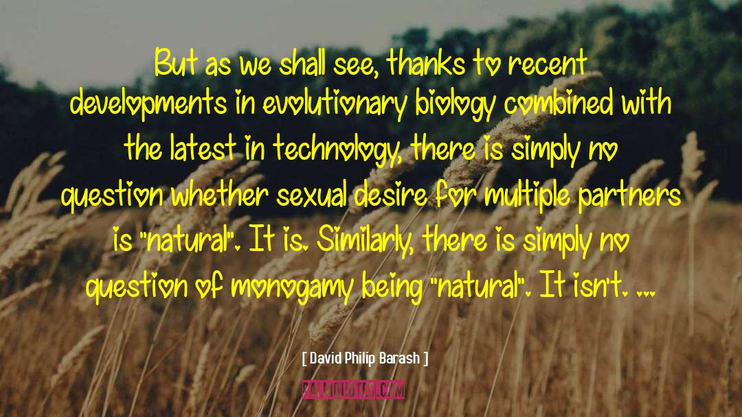 Evolutionary Biology quotes by David Philip Barash