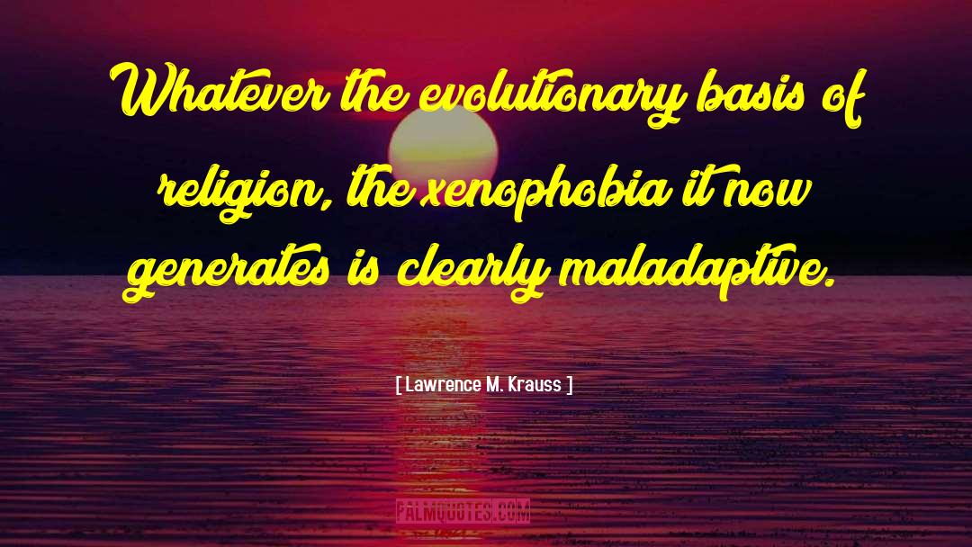 Evolutionary Medicine quotes by Lawrence M. Krauss