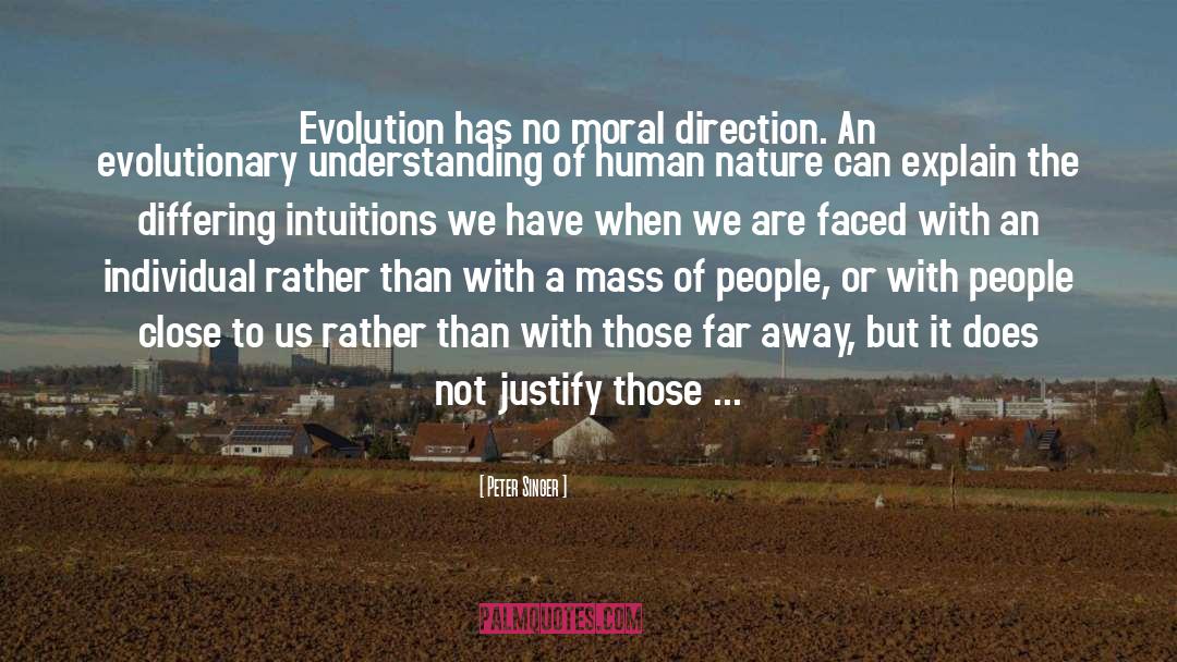 Evolutionary Novelties quotes by Peter Singer