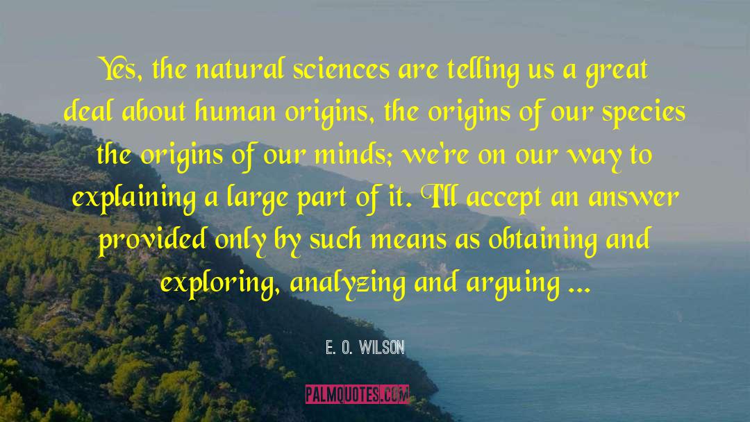 Evolutionary Origins quotes by E. O. Wilson