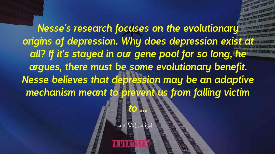 Evolutionary Origins quotes by Jane McGonigal