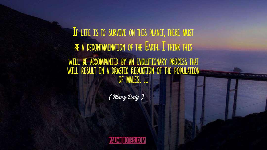 Evolutionary Process quotes by Mary Daly