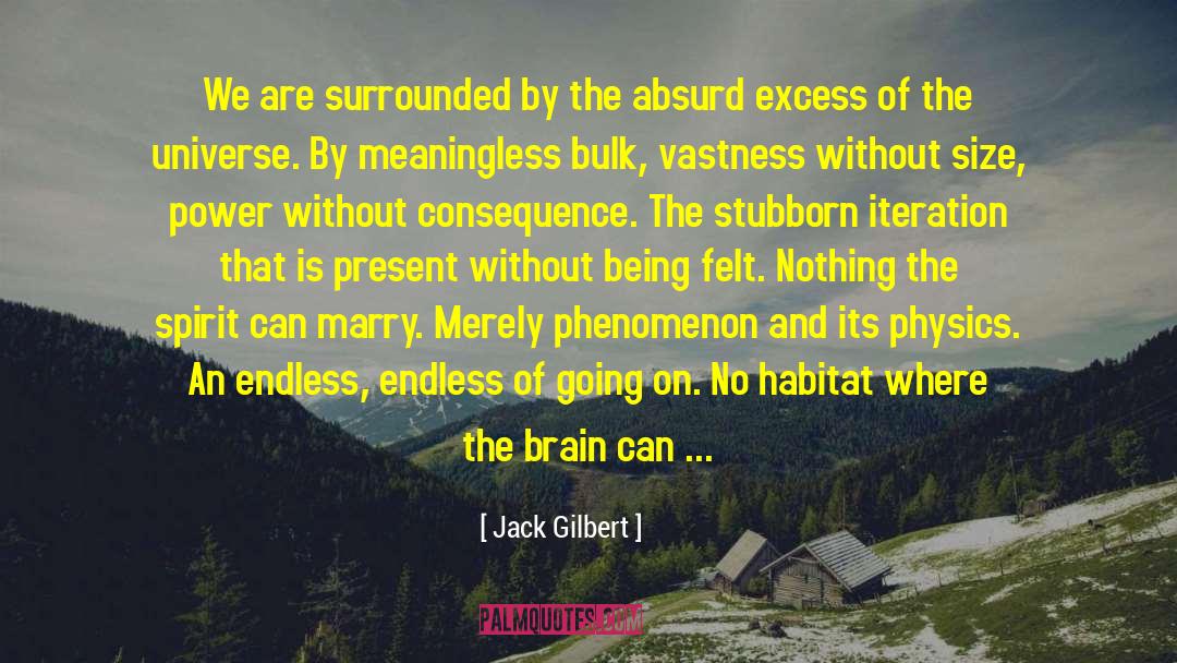 Evolutionary Psychology quotes by Jack Gilbert