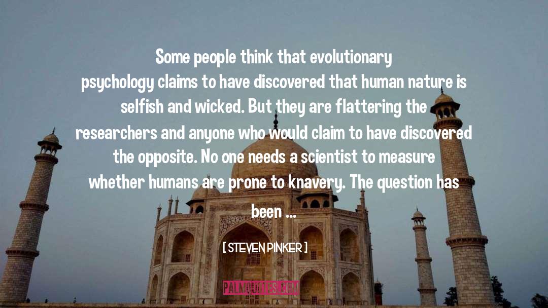 Evolutionary Psychology quotes by Steven Pinker