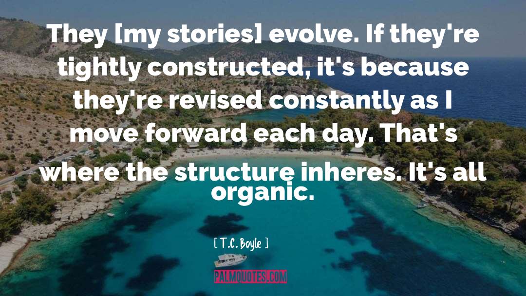 Evolve quotes by T.C. Boyle