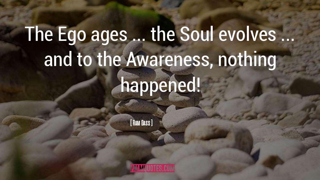 Evolves quotes by Ram Dass