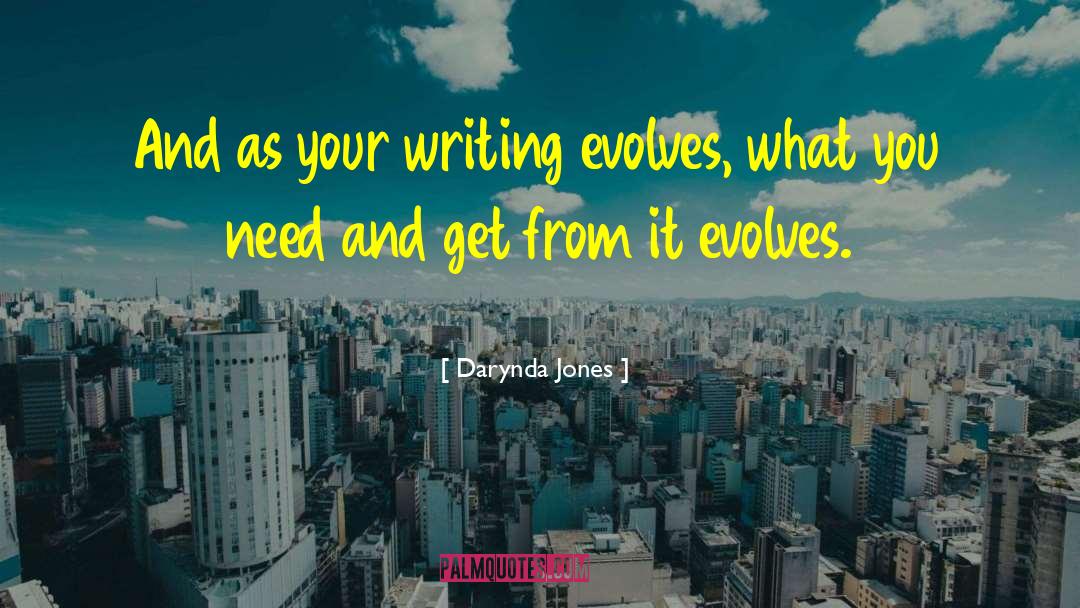 Evolves quotes by Darynda Jones