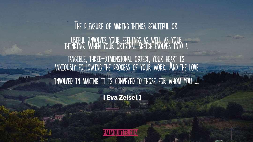 Evolves quotes by Eva Zeisel