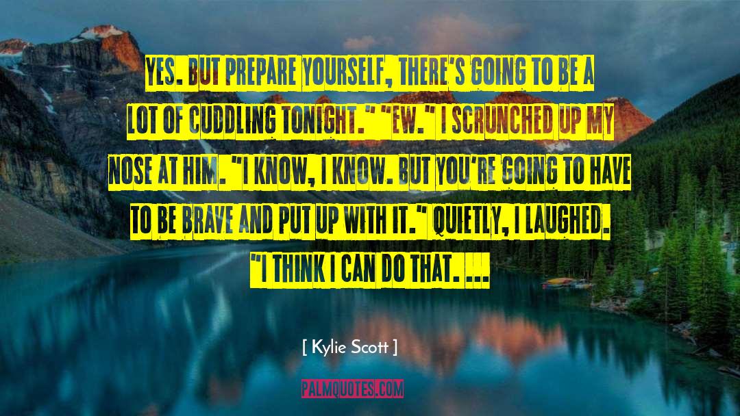 Ew quotes by Kylie Scott