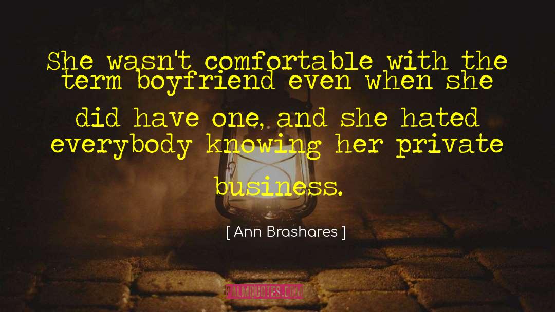 Ex Boyfriend quotes by Ann Brashares