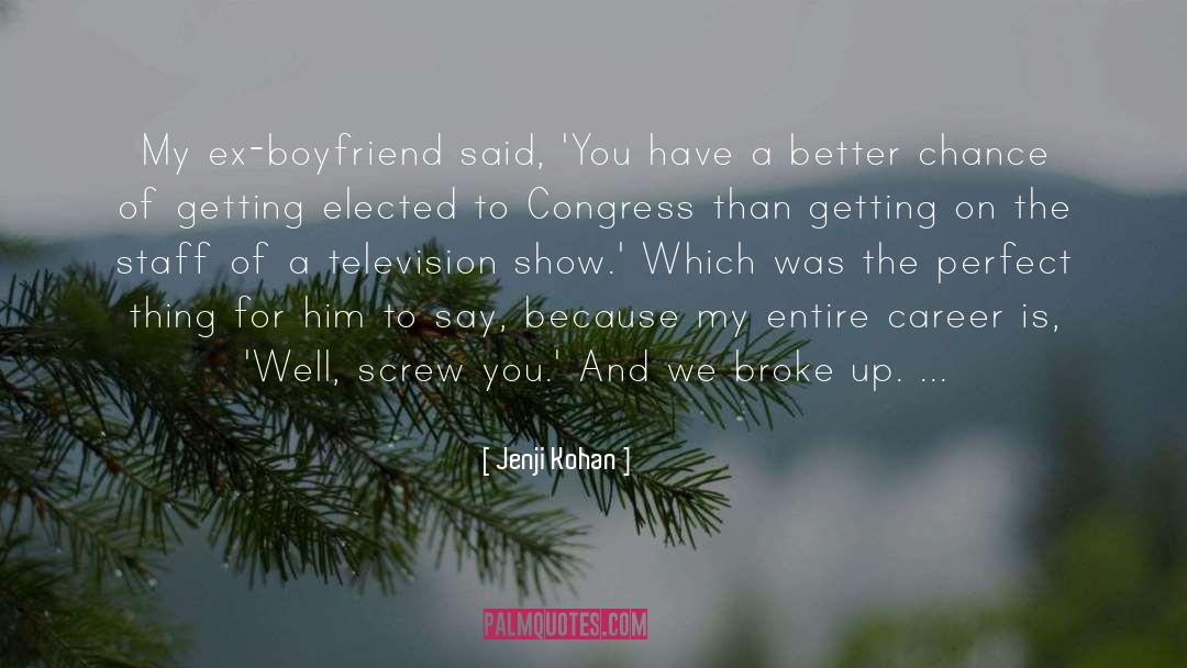 Ex Boyfriend quotes by Jenji Kohan