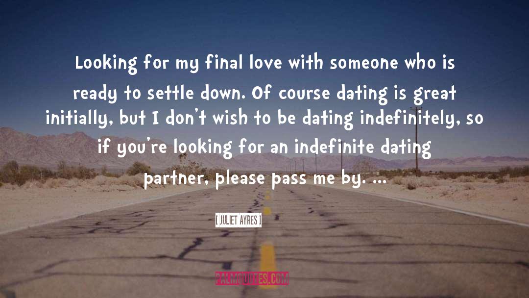 Ex Boyfriends Dating Best Friend quotes by Juliet Ayres