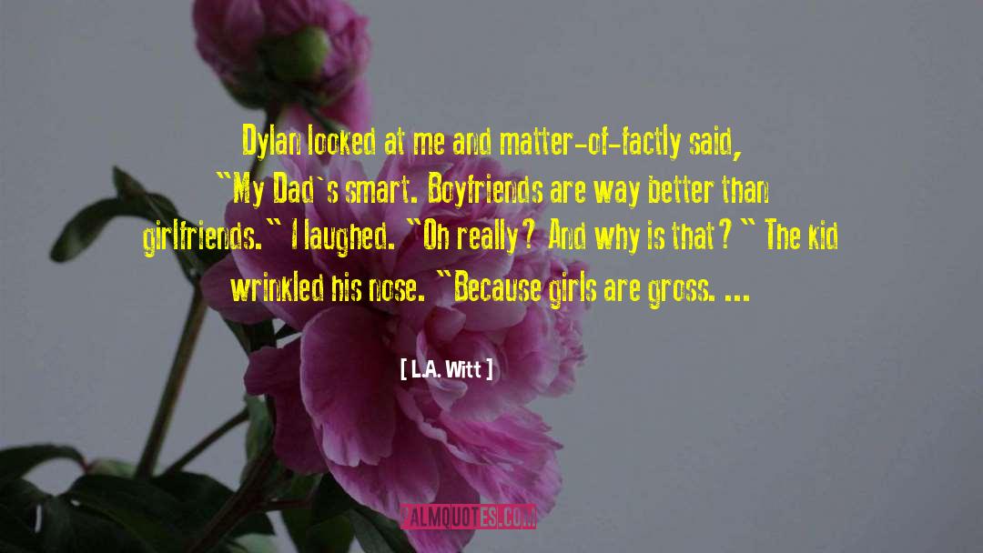 Ex Boyfriends quotes by L.A. Witt