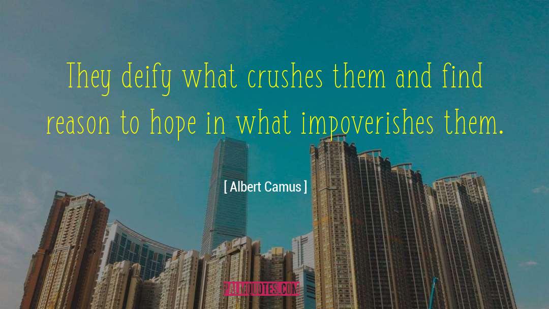 Ex Crushes quotes by Albert Camus