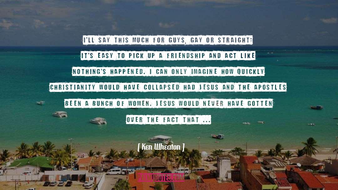Ex Gay quotes by Ken Wheaton