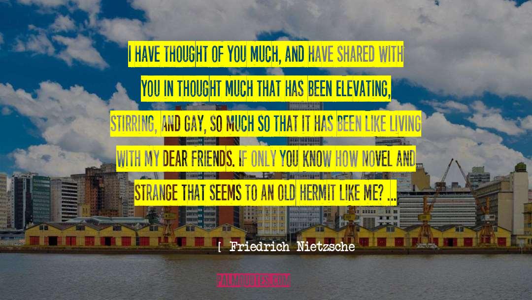Ex Gay quotes by Friedrich Nietzsche