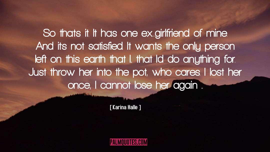 Ex Girlfriend quotes by Karina Halle