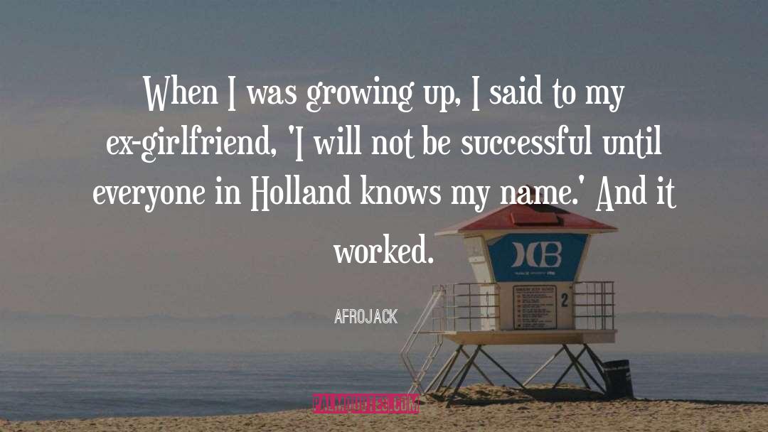 Ex Girlfriend quotes by Afrojack