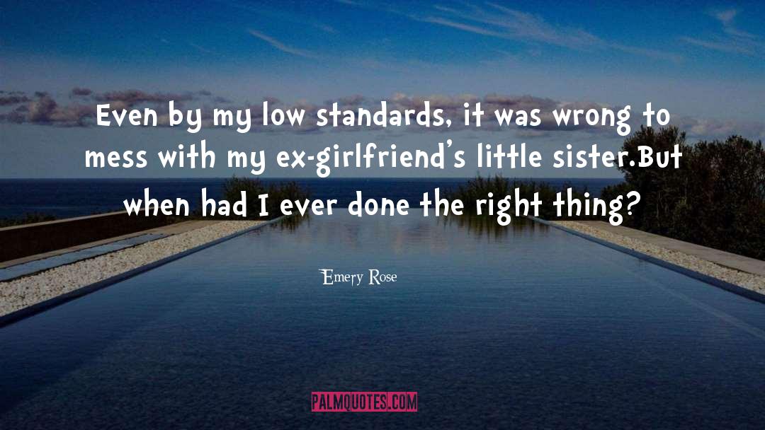Ex Girlfriends quotes by Emery Rose