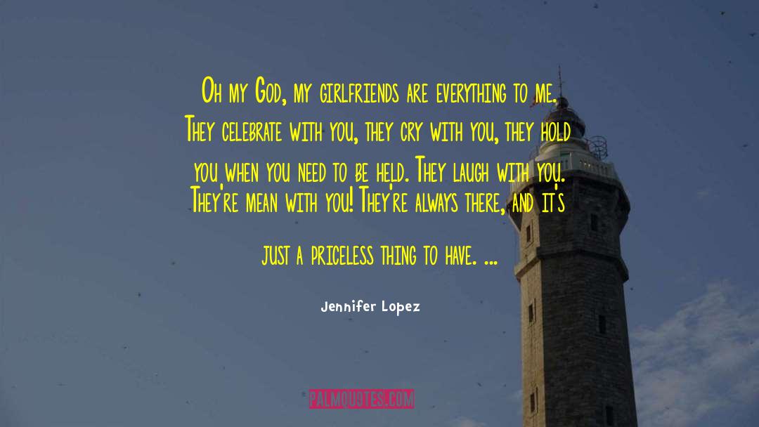 Ex Girlfriends quotes by Jennifer Lopez