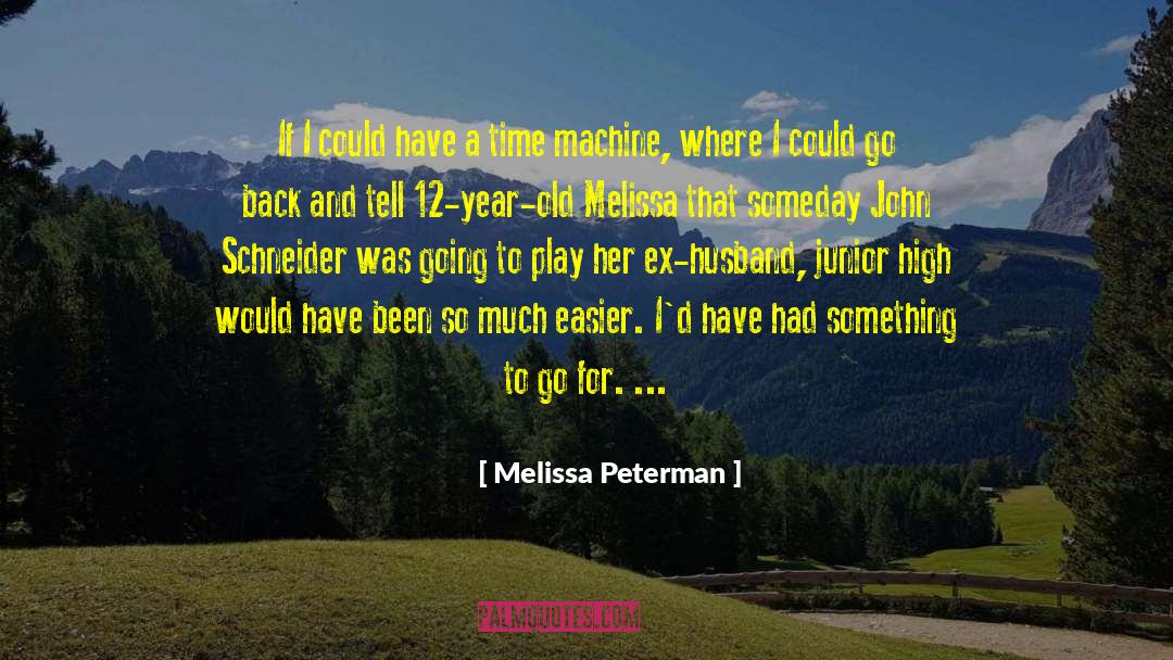 Ex Husband quotes by Melissa Peterman