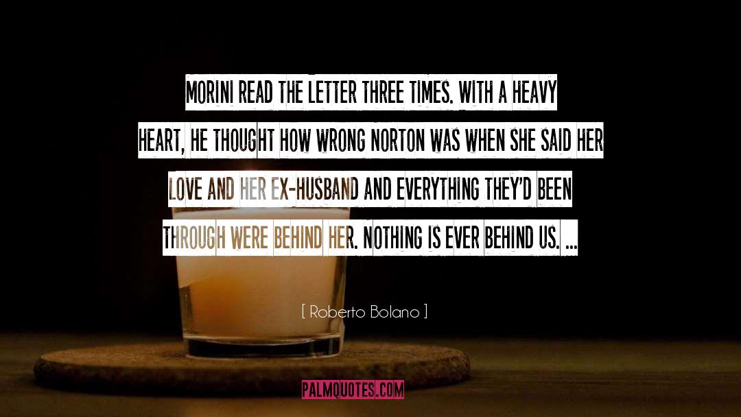 Ex Husband quotes by Roberto Bolano