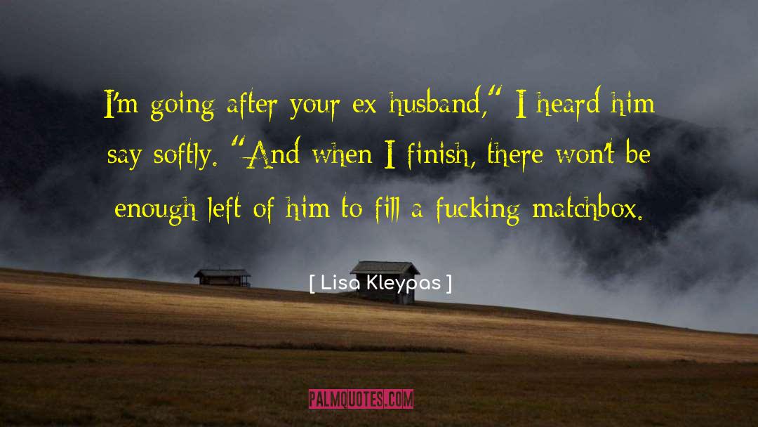 Ex Husband quotes by Lisa Kleypas