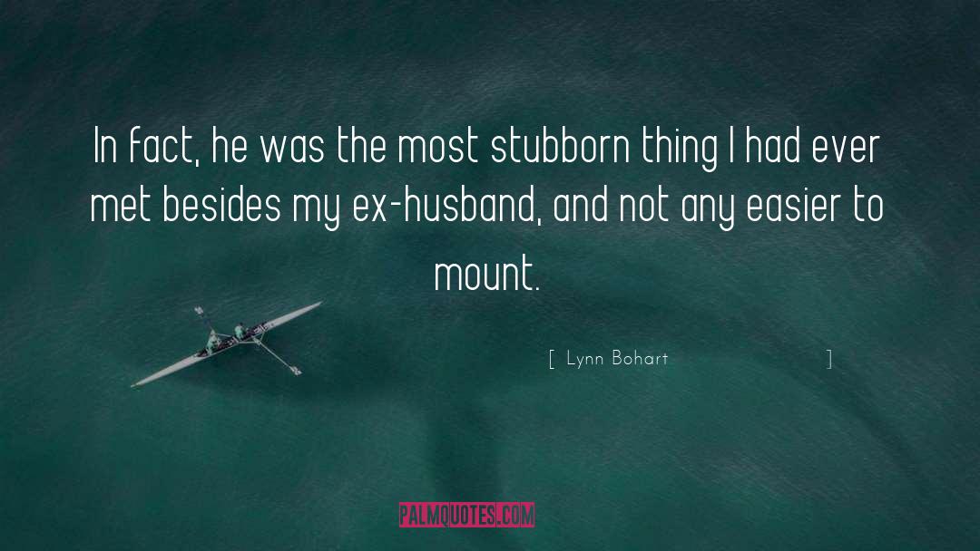 Ex Husband quotes by Lynn Bohart