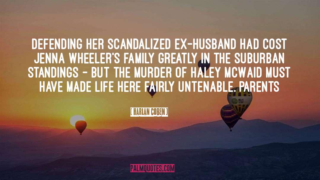 Ex Husband quotes by Harlan Coben