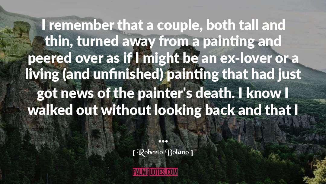 Ex Lover quotes by Roberto Bolano