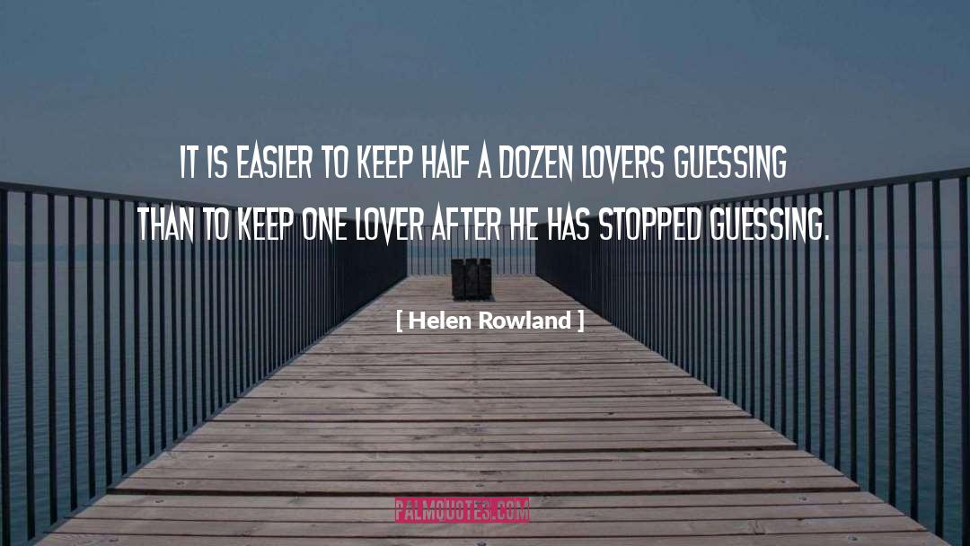 Ex Lover quotes by Helen Rowland
