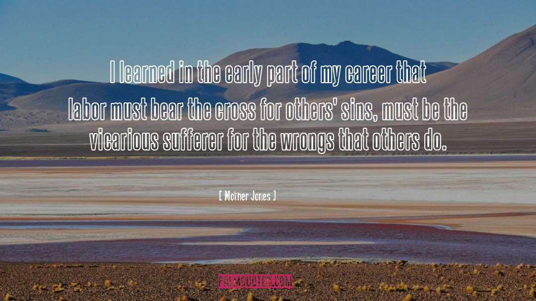 Ex Mother In Laws quotes by Mother Jones